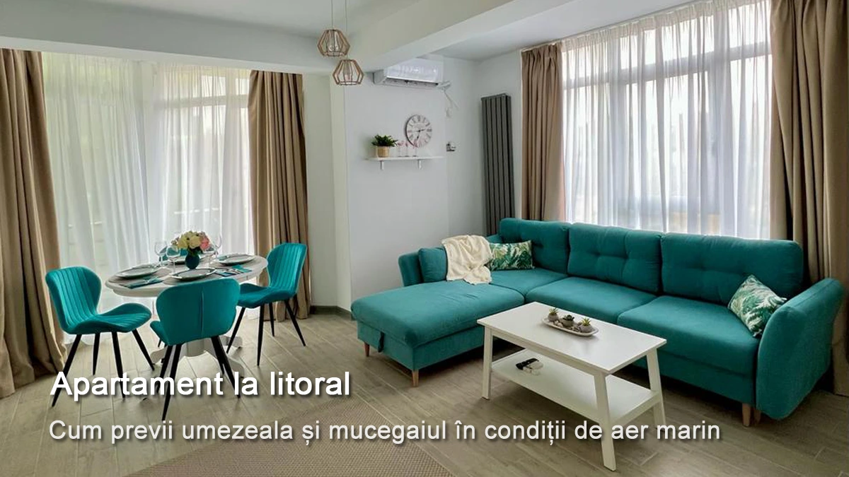 Apartament la litoral cu pereți exteriori și ferestre mari, context de umiditate și condens